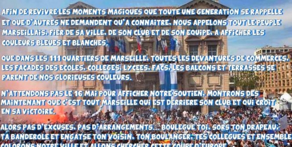 Le Commando Ultra 84, l'un des groupes de supporters de l'OM, appelle les Marseillais à pavoiser leur ville aux couleurs du club finaliste de la Ligue Europa, et ce sans attendre mercredi.